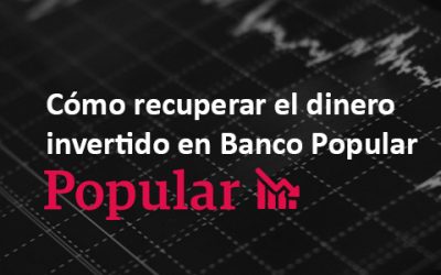 Cómo recuperar el dinero invertido en Banco Popular