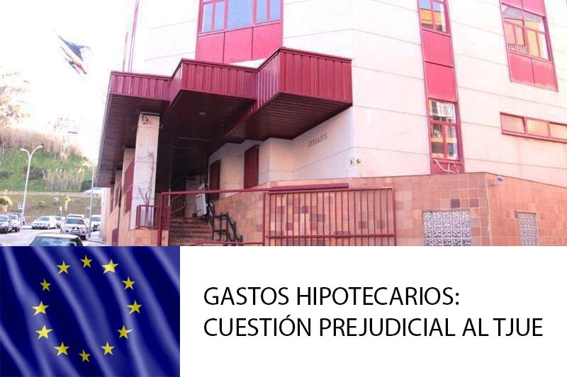 cuestión prejudicial gastos de hipoteca